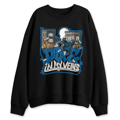 Industrial-Blue-4s-NastyJamz-Sweatshirt-Match-Dope-In-Veins