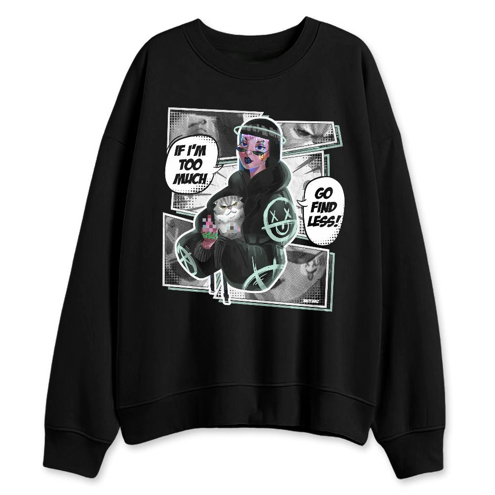 AF-1-Jade-Ice-NastyJamz-Sweatshirt-Match-Too-Much-Go-Find-Less