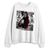 White-Team-Red-1s-NastyJamz-Sweatshirt-Match-Too-Much-Go-Find-Less