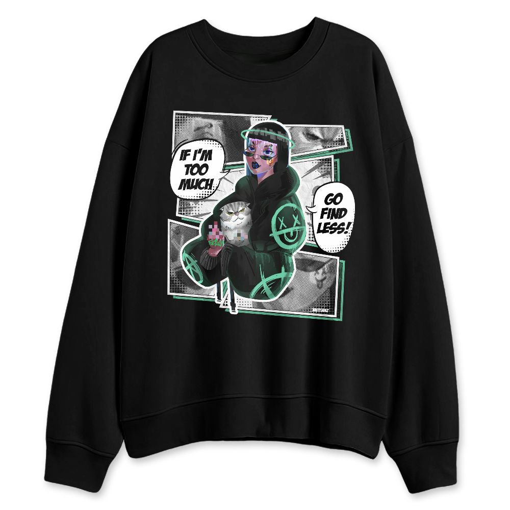 Green-Glow-3s-NastyJamz-Sweatshirt-Match-Too-Much-Go-Find-Less