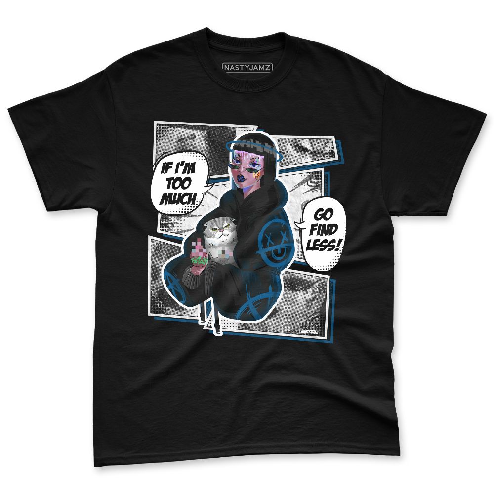 Industrial-Blue-4s-NastyJamz-Premium-T-Shirt-Match-Too-Much-Go-Find-Less