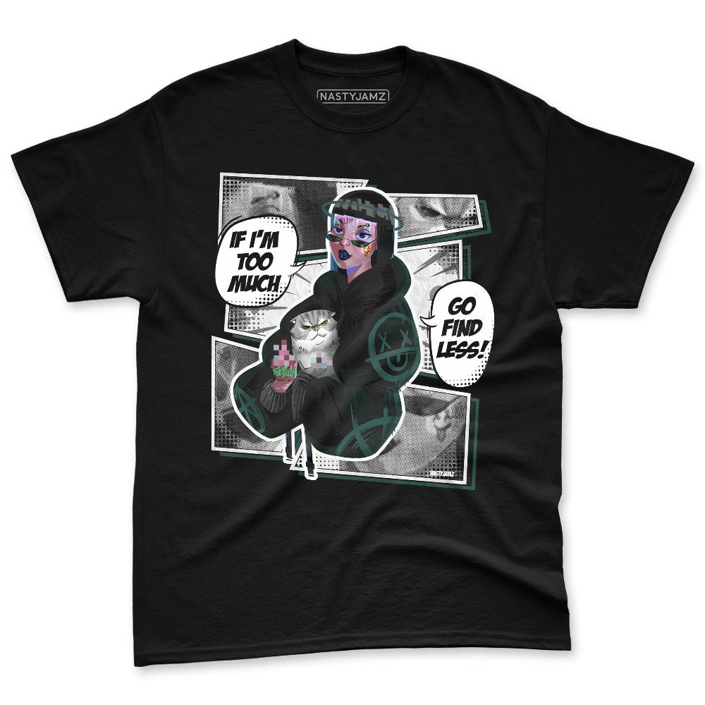 Oxidized-Green-4s-NastyJamz-Premium-T-Shirt-Match-Too-Much-Go-Find-Less