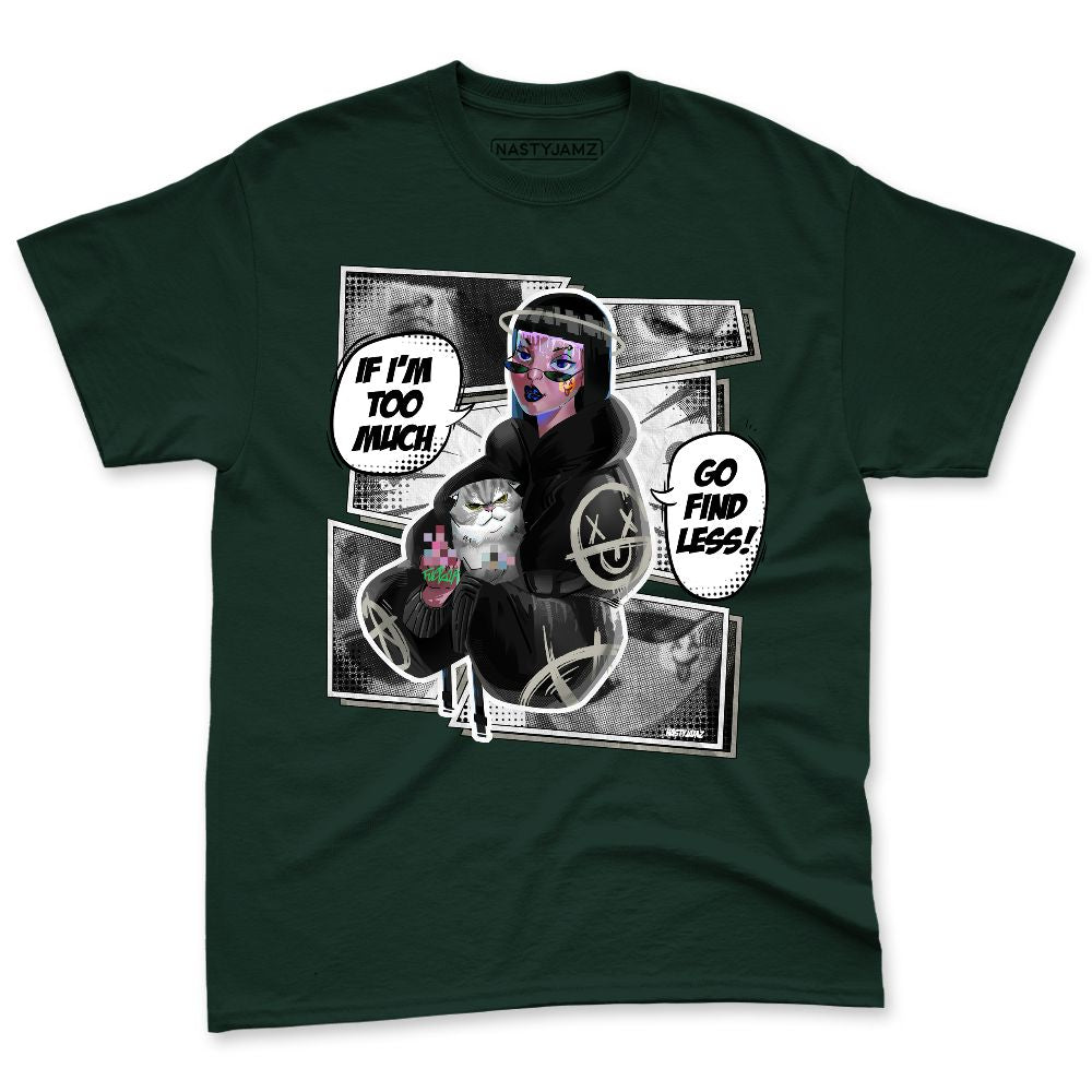 Oxidized-Green-4s-NastyJamz-Premium-T-Shirt-Match-Too-Much-Go-Find-Less
