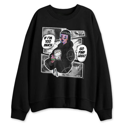 White-Thunder-4s-NastyJamz-Sweatshirt-Match-Too-Much-Go-Find-Less