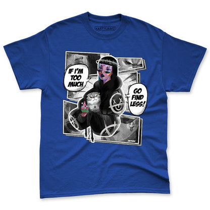 Dunk-Royal-Malachite-NastyJamz-Premium-T-Shirt-Match-Too-Much-Go-Find-Less