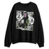 VaporMax-Alligator-NastyJamz-Sweatshirt-Match-Too-Much-Go-Find-Less