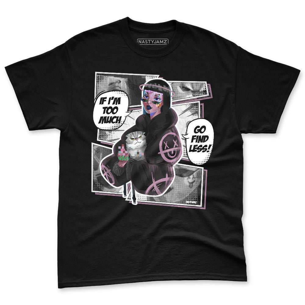 Orchid-4s-NastyJamz-Premium-T-Shirt-Match-Too-Much-Go-Find-Less