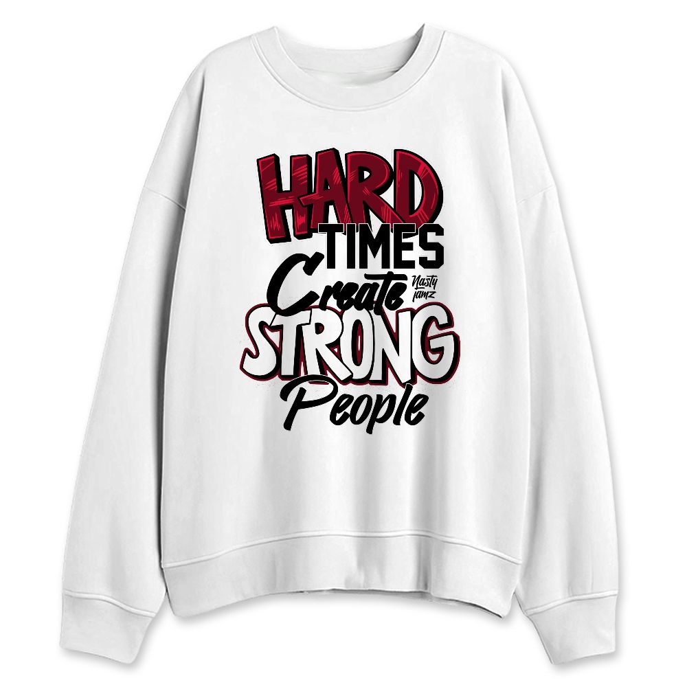 White-Team-Red-1s-NastyJamz-Sweatshirt-Match-Hard-Times