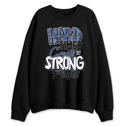 Low-Diffused-Blue-11s-NastyJamz-Sweatshirt-Match-Hard-Times