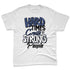 Low-Diffused-Blue-11s-NastyJamz-Premium-T-Shirt-Match-Hard-Times