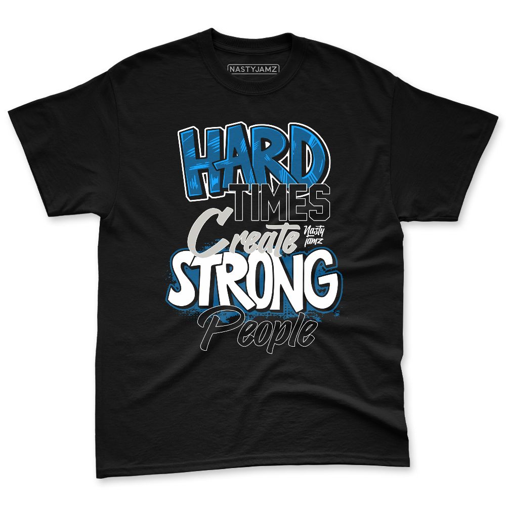 Industrial-Blue-4s-NastyJamz-Premium-T-Shirt-Match-Hard-Times