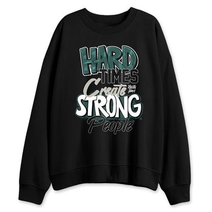 Oxidized-Green-4s-NastyJamz-Sweatshirt-Match-Hard-Times