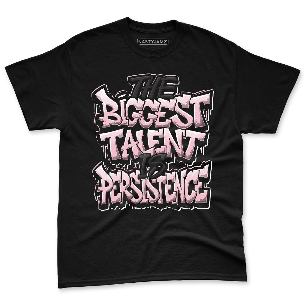 Medium-Soft-Pink-5s-NastyJamz-Premium-T-Shirt-Match-Persistence-Is-Talent