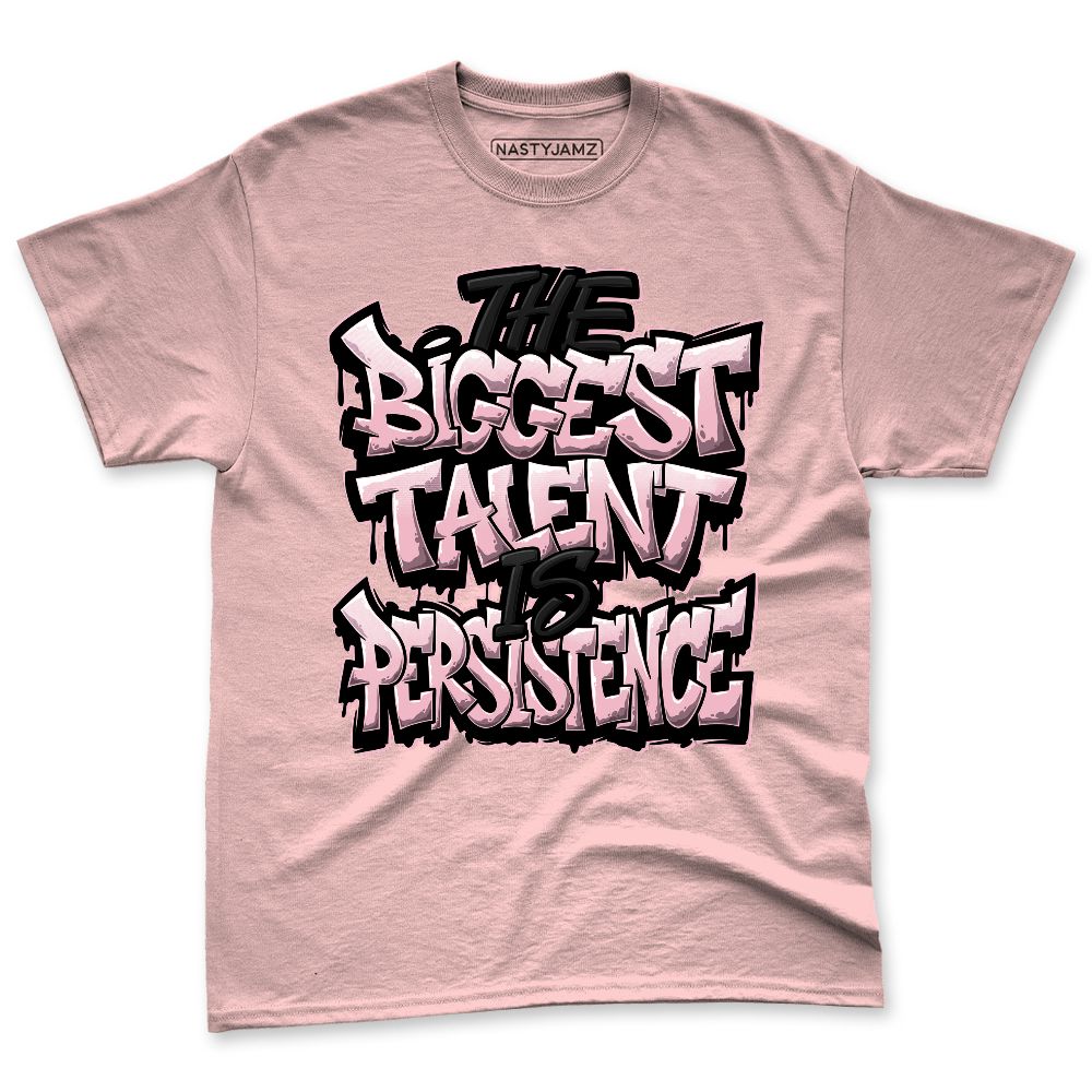 Medium-Soft-Pink-5s-NastyJamz-Premium-T-Shirt-Match-Persistence-Is-Talent