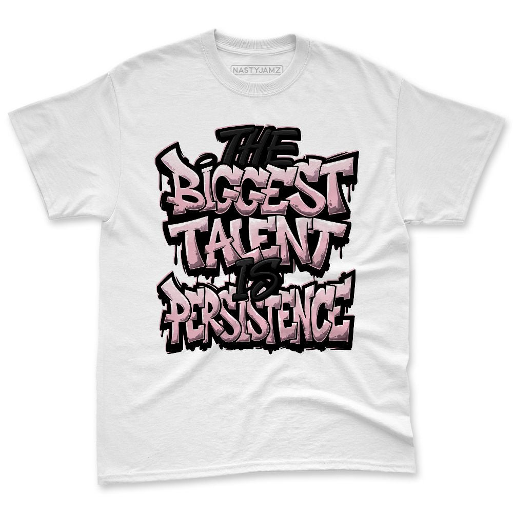 Medium-Soft-Pink-5s-NastyJamz-Premium-T-Shirt-Match-Persistence-Is-Talent