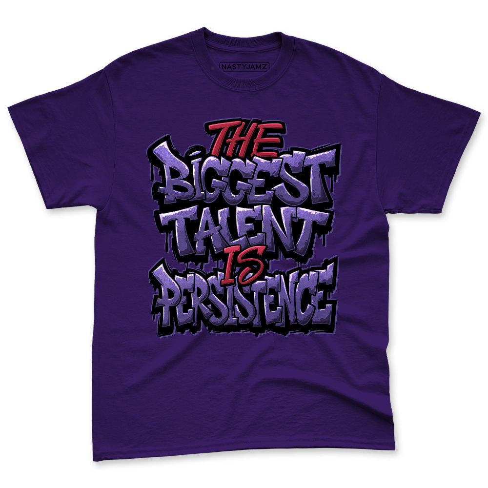 Dunk-Low-Plum-Purple-Red-NastyJamz-Premium-T-Shirt-Match-Persistence-Is-Talent