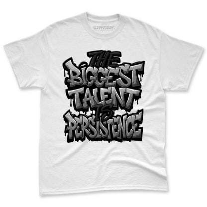 SB-Dunk-Dark-Smoke-Grey-NastyJamz-Premium-T-Shirt-Match-Persistence-Is-Talent