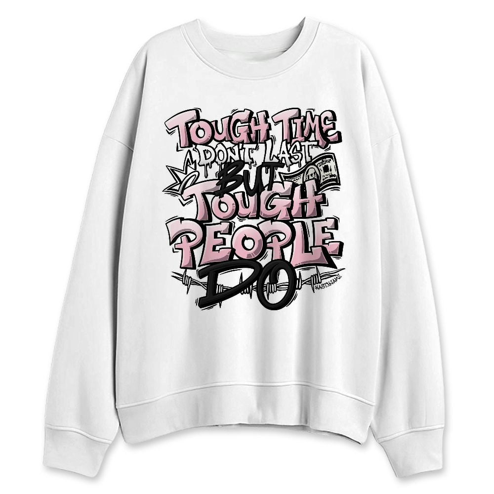 Medium-Soft-Pink-5s-NastyJamz-Sweatshirt-Match-Tough-People-Never-Fall