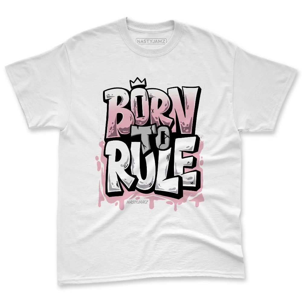 Medium-Soft-Pink-5s-NastyJamz-Premium-T-Shirt-Match-Born-To-Rule