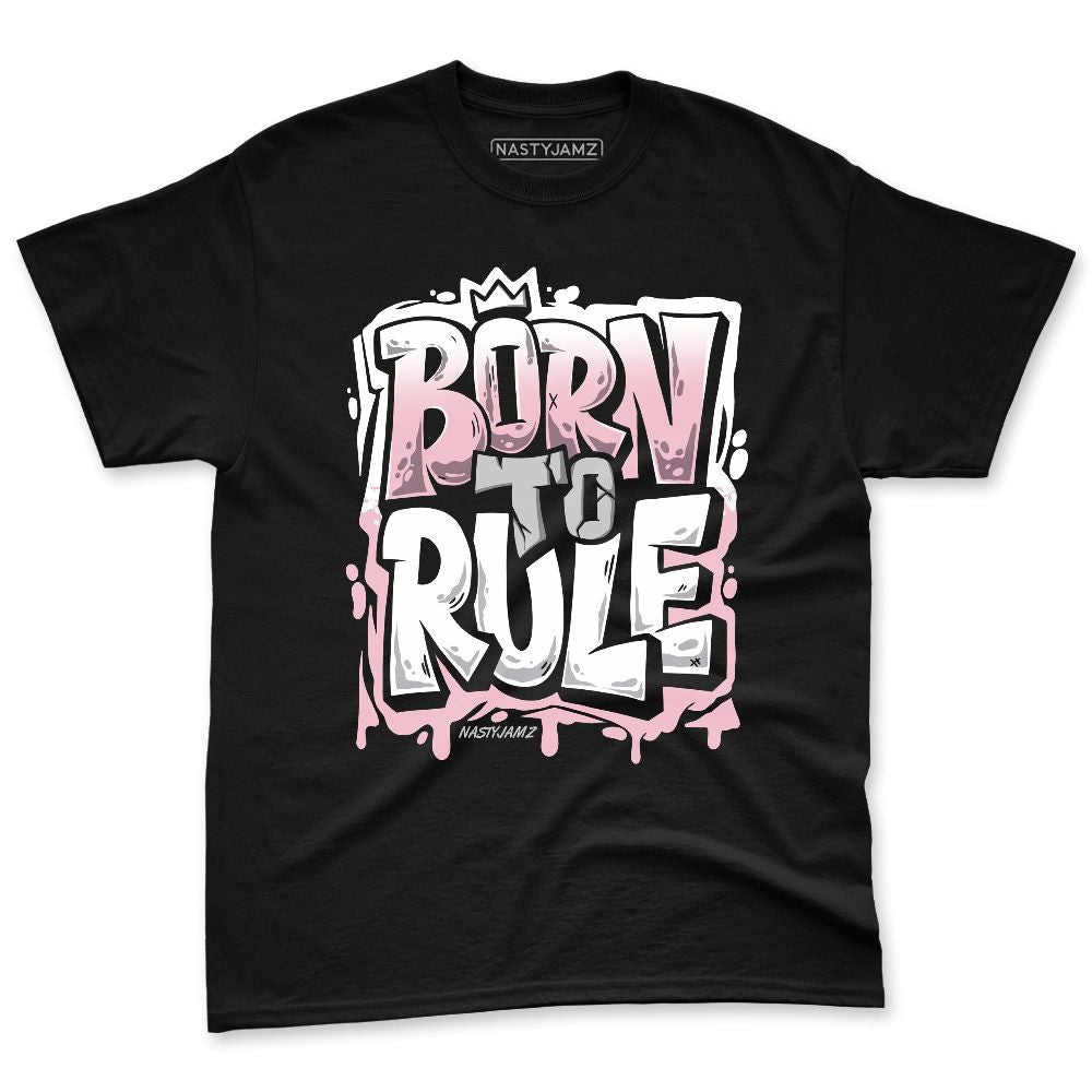 Medium-Soft-Pink-5s-NastyJamz-Premium-T-Shirt-Match-Born-To-Rule