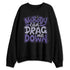 Dunk-Low-Plum-Purple-Red-NastyJamz-Sweatshirt-Match-Cant-Drag-Me