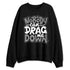 SB-Dunk-Dark-Smoke-Grey-NastyJamz-Sweatshirt-Match-Cant-Drag-Me