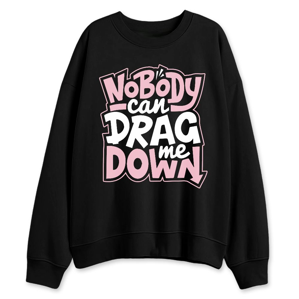 Medium-Soft-Pink-5s-NastyJamz-Sweatshirt-Match-Cant-Drag-Me