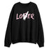 Medium-Soft-Pink-5s-NastyJamz-Sweatshirt-Match-Loser-Lover