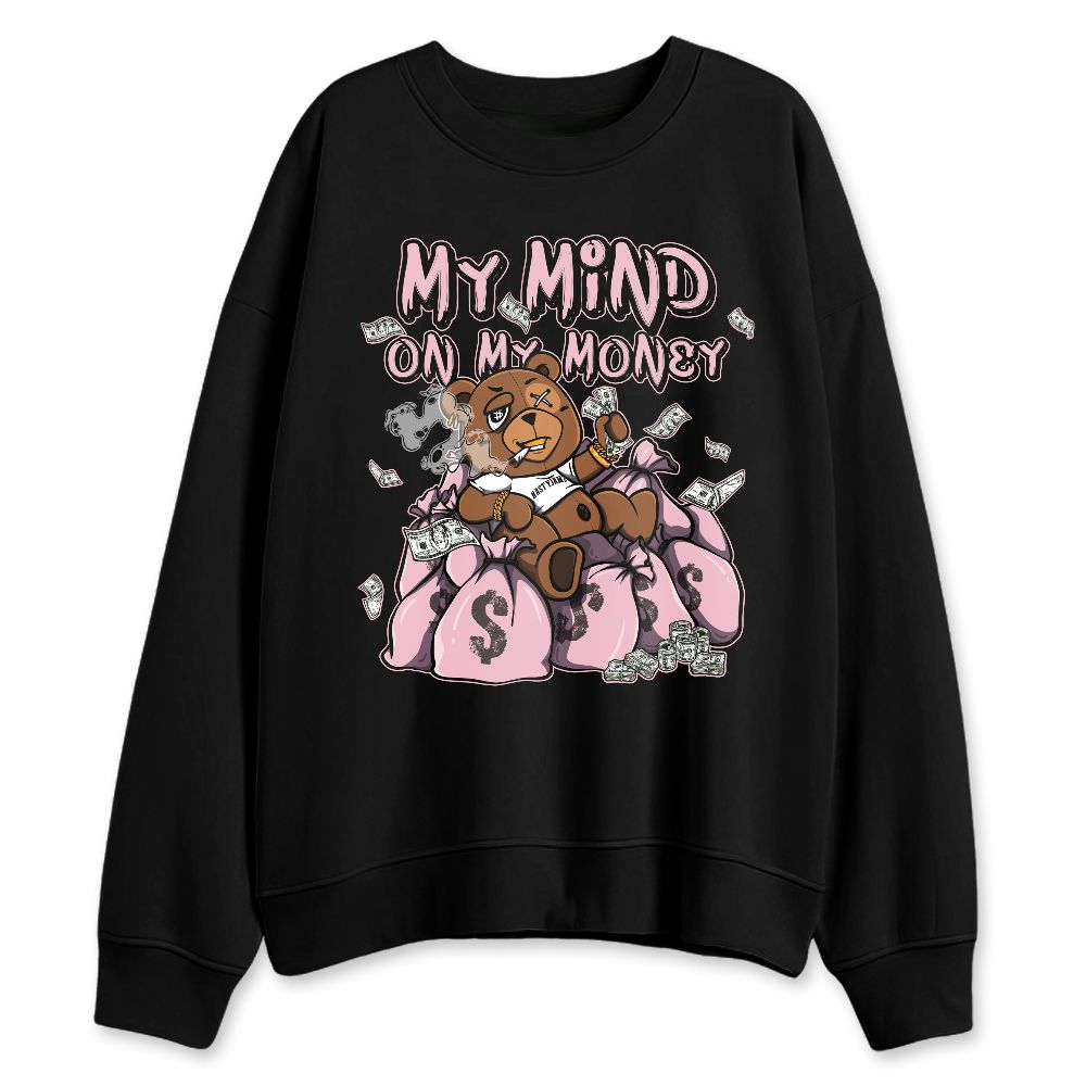 Medium-Soft-Pink-5s-NastyJamz-Sweatshirt-Match-My-Mind-On-My-Money-BER