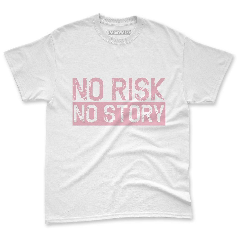 Medium-Soft-Pink-5s-NastyJamz-Premium-T-Shirt-Match-No-Risk-No-Story