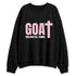 Medium-Soft-Pink-5s-NastyJamz-Sweatshirt-Match-Goat-God