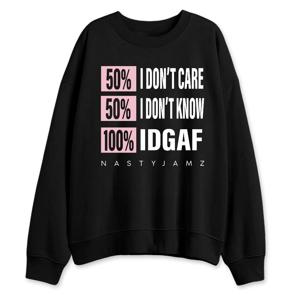 Medium-Soft-Pink-5s-NastyJamz-Sweatshirt-Match-IDGAF