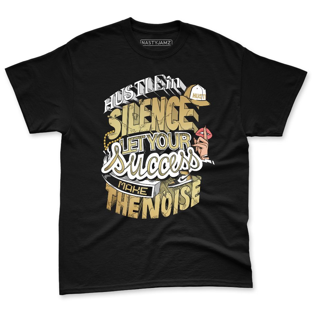 High-Golf-Gold-Toe-1s-NastyJamz-Premium-T-Shirt-Match-Hustle-Silence