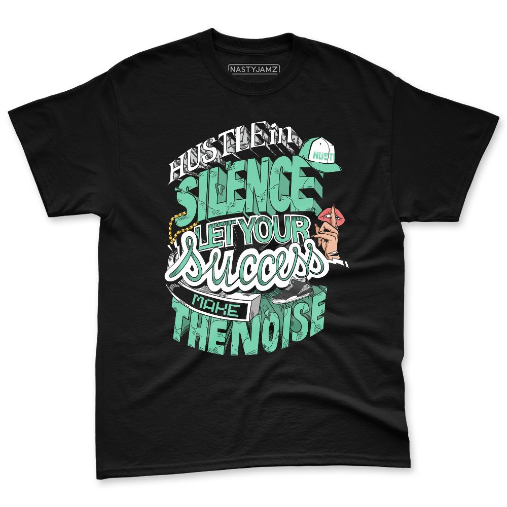 Green-Glow-3s-NastyJamz-Premium-T-Shirt-Match-Hustle-Silence