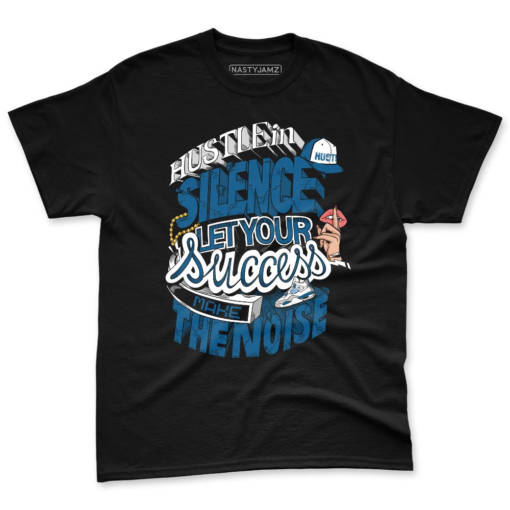 Industrial-Blue-4s-NastyJamz-Premium-T-Shirt-Match-Hustle-Silence