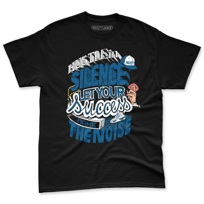 Industrial-Blue-4s-NastyJamz-Premium-T-Shirt-Match-Hustle-Silence