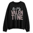 Black-Violet-Ore-3s-NastyJamz-Sweatshirt-Match-My-Valentine-Leopard