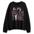 Burgundy-Crush-3s-NastyJamz-Sweatshirt-Match-My-Valentine-Leopard