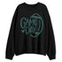 Oxidized-Green-4s-NastyJamz-Sweatshirt-Match-Game-Day-Football