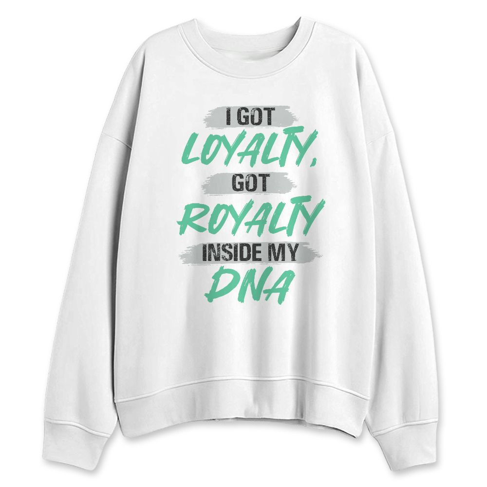 Green-Glow-3s-NastyJamz-Sweatshirt-Match-I-Got-Loyalty