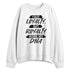White-Thunder-4s-NastyJamz-Sweatshirt-Match-I-Got-Loyalty