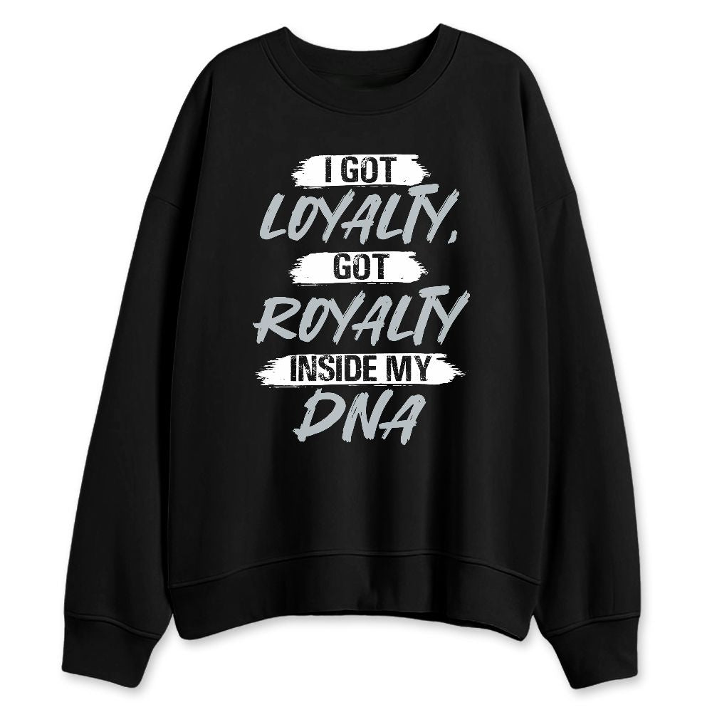 Wolf-Grey-12s-NastyJamz-Sweatshirt-Match-I-Got-Loyalty