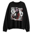Black-Toe-Reimagined-1s-NastyJamz-Sweatshirt-Match-Too-Much-Go-Find-Less