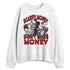 Black-Toe-Reimagined-1s-NastyJamz-Sweatshirt-Match-Scared-Money