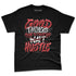 Black-Toe-Reimagined-1s-NastyJamz-Premium-T-Shirt-Match-Good-Things