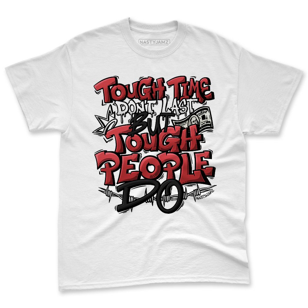 Black-Toe-Reimagined-1s-NastyJamz-Premium-T-Shirt-Match-Tough-People-Never-Fall