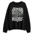 Year-Of-The-Snake-1s-NastyJamz-Sweatshirt-Match-Good-Things