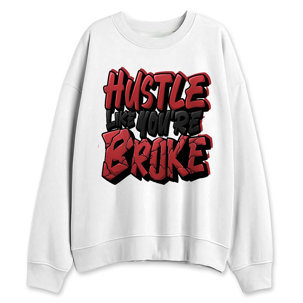 Black-Toe-Reimagined-1s-NastyJamz-Sweatshirt-Match-Hustle-Like-Broke