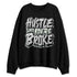 Year-Of-The-Snake-1s-NastyJamz-Sweatshirt-Match-Hustle-Like-Broke