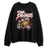 Black-Toe-Reimagined-1s-NastyJamz-Sweatshirt-Match-Stay-Savage
